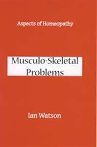 Picture of Aspects of Homeopathy. Musculo-Skeletal Problems.